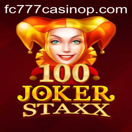Exploring the Exciting World of '100JokerStaxx' at FC777 Casino