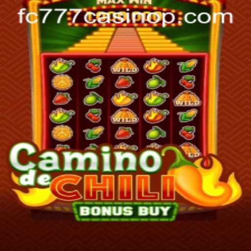 Unveiling CaminodeChiliBonusBuy: A Thrilling Adventure at FC777 Casino