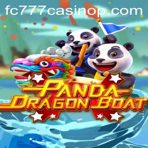Explore the Thrilling World of PANDADRAGONBOAT: A Unique Gaming Experience at fc777 casino